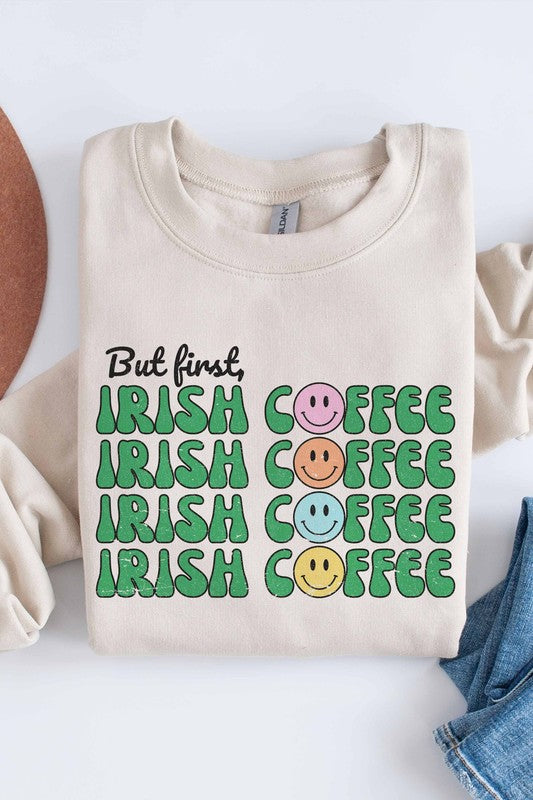 BUT FIRST IRISH COFFEE GRAPHIC SWEATSHIRT